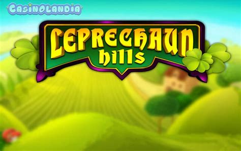 leprechaun hills bonus|Leprechaun Hills by Quickspin.